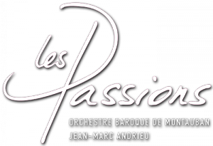 Musique Baroque : Orchestre Les PASSIONS