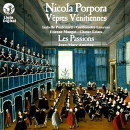 Vêpres Vénitiennes. Nicola Porpora et Antonio Vivaldi