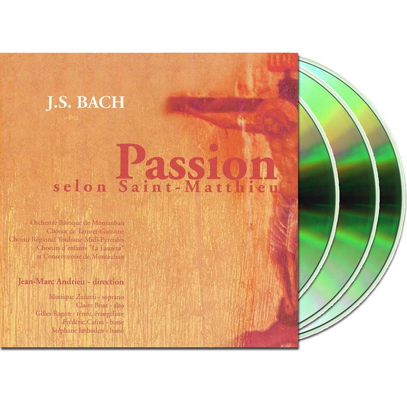 Passion selon St-Matthieu de J.S. Bach